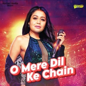 O Mere Dil Ke Chain