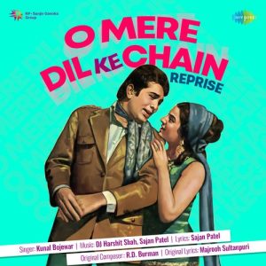 O Mere Dil Ke Chain – Reprise