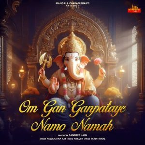 Om Gan Ganpataye Namo Namah