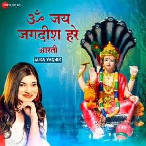 Om Jai Jagdish Hare by Alka Yagnik – Zee Music Devotional (2021) Album Art