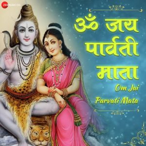Om Jai Parvati Mata – Zee Music Devotional (2019) Album Art