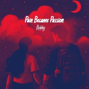 Pain Became Passion