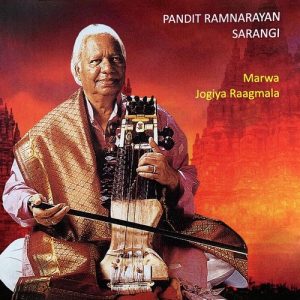 Pandit Ram Narayan – Marwa & Jogiya Raagmala