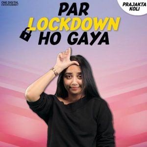 Par Lockdown Ho Gaya