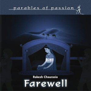 Parables of Passion – Farewell