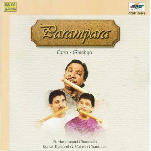 Parampara – Guru Shishya – Pt. Hariprasad Ch
