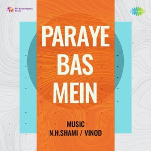 Paraye Bas Mein