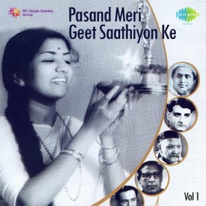 Pasand Meri Geet Saathiyon Ke Vol 1 Album Art