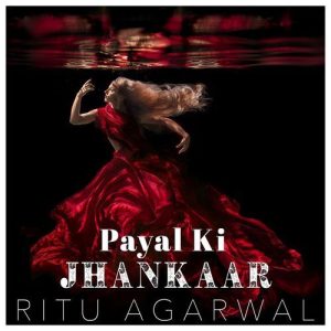 Payal Ki Jhankaar (2021) Album Art