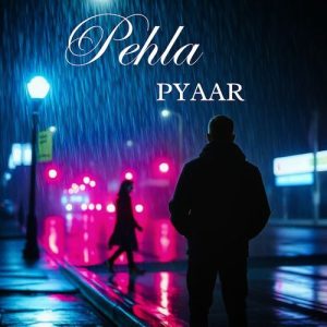 Pehla Pyaar Album Art