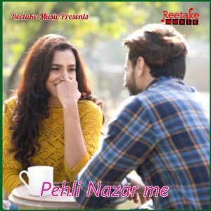 Pehli Nazar Main
