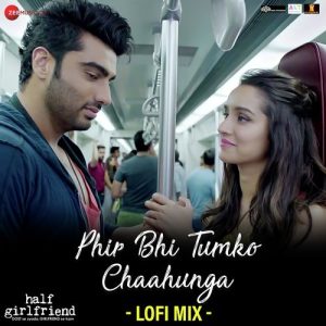 Phir Bhi Tumko Chaahunga Lofi Mix by L3AD Album Art