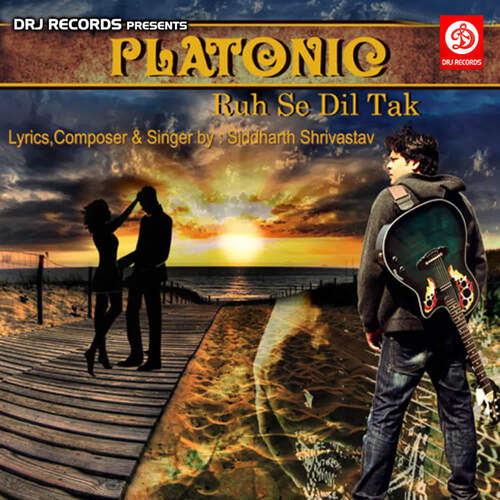 Platonic Ruh Se Dil Tak