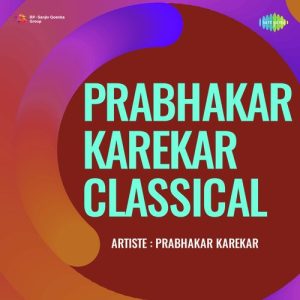 Prabhakar Karekar Classical Album Art