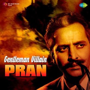 Pran Gentleman Villain