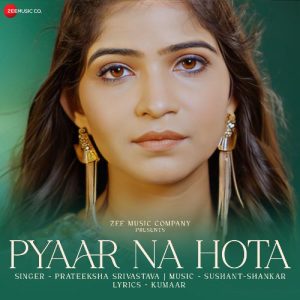 Pyaar Na Hota (2024) Album Art