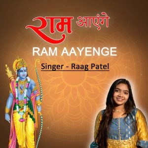 RAM AAYENGE by Raag Patel Album Art