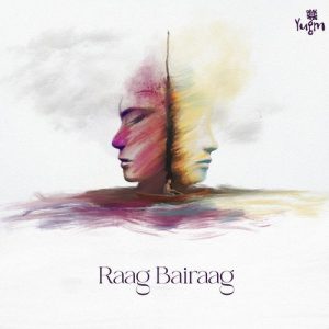 Raag Bairaag