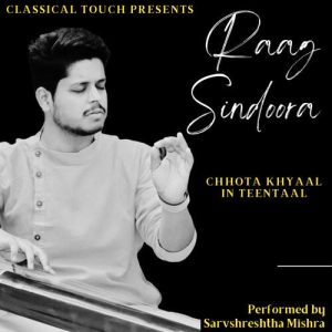 Raag Sindoora (Chhota-Khyaal) Teentaal (2021) Album Art