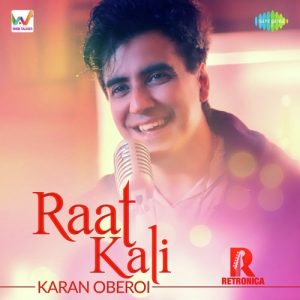 Raat Kali – Karan Oberoi