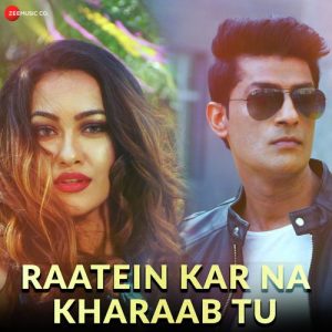 Raatein Kar Na Kharaab Tu (2019) Album Art