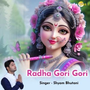 Radha Gori Gori