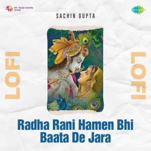 Radha Rani Hamen Bhi Baata De Jara Lofi Album Art