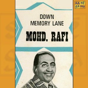 Rafi – Down Memory Lane