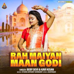 Rah Maiyan Maan Godi