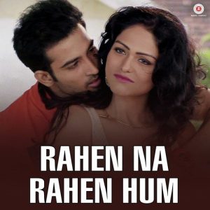 Rahen Na Rahen Hum (2017) Album Art