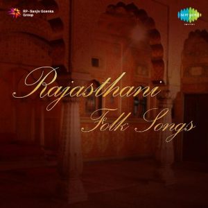 Rajasthani – Folk Songs
