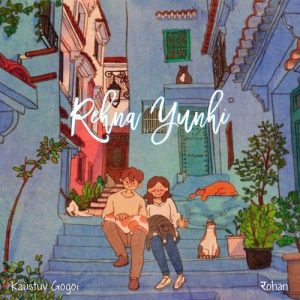 Rehna Yunhi Album Art