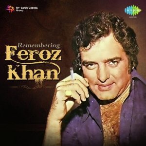 Remembering – Feroz Khan Album Art