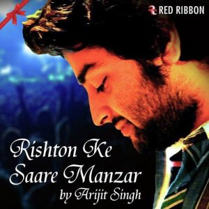 Rishton Ke Saare Manzar