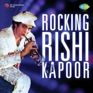 Rocking – Rishi Kapoor
