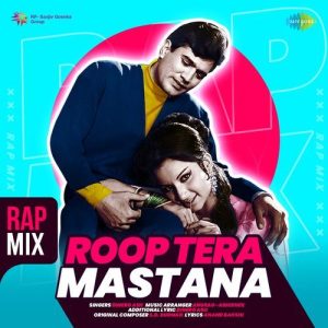 Roop Tera Mastana – Rap Mix