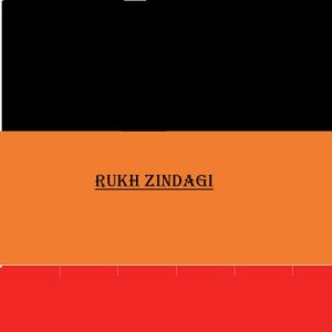 Rukh Zindagi