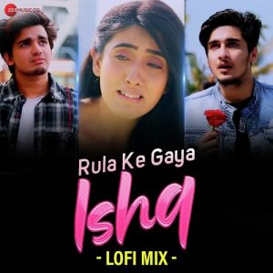 Rula Ke Gaya Ishq Lofi Mix By Artist L3Ad Album Art
