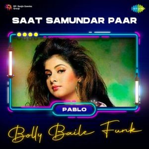 Saat Samundar Paar – Bolly Baile Funk (2023) Album Art