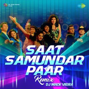 Saat Samundar Paar – Remix