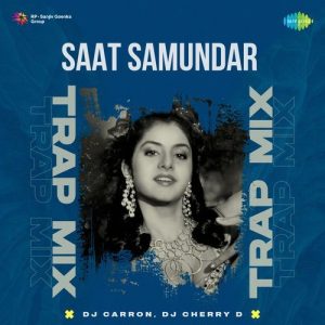 Saat Samundar – Trap Mix