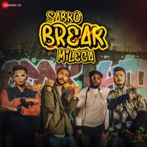 Sabko Break Milega Album Art
