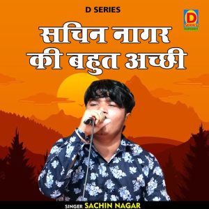 Sachin Nagar Ki Bahut Achchhi Album Art