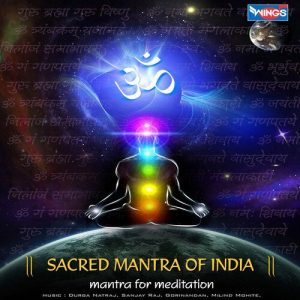 Sacred Mantra of India – Mantra for Meditation