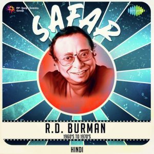 Safar – R.D. Burman 1960s To 1970s Album Art