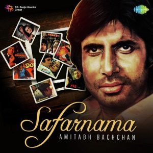 Safarnama – Amitabh Bachchan