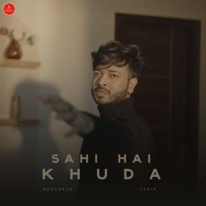 Sahi Hai Khuda