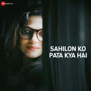 Sahilon Ko Pata Kya Hai Album Art
