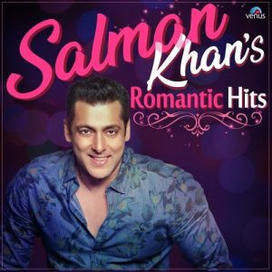 Salman Khan’s – Romantic Hits