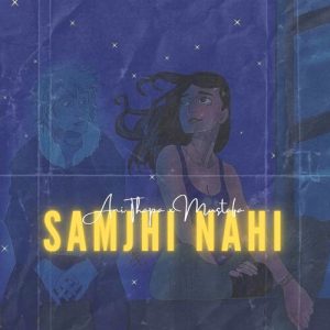 Samjhi Nahi